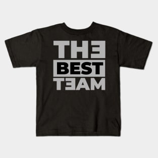 The best Team Kids T-Shirt